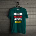 Make Your Dream Happens T-Shirt