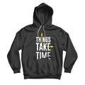 Things Take Time Graphic Unisex Hoodie