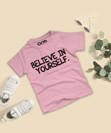 Believe In Yourself T-Shirt For Kids
