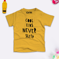 Cool Kids Never Sleep T-Shirt for Kids