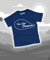 Never Stop Dreaming T-Shirt For Kids