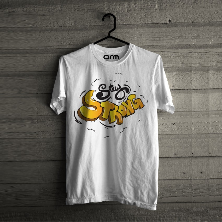 Stay Strong T-Shirt