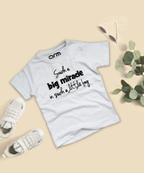 Such Big Miracles T-Shirt For Kids