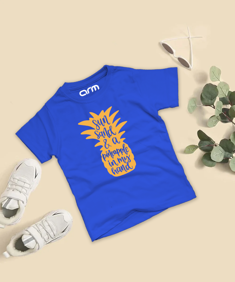Sun Sand And A PineApple in my Hand T-Shirt For Kids