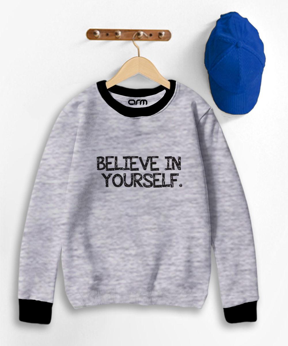 Believe In Yourself Constrast Sweat Shirt for Kids