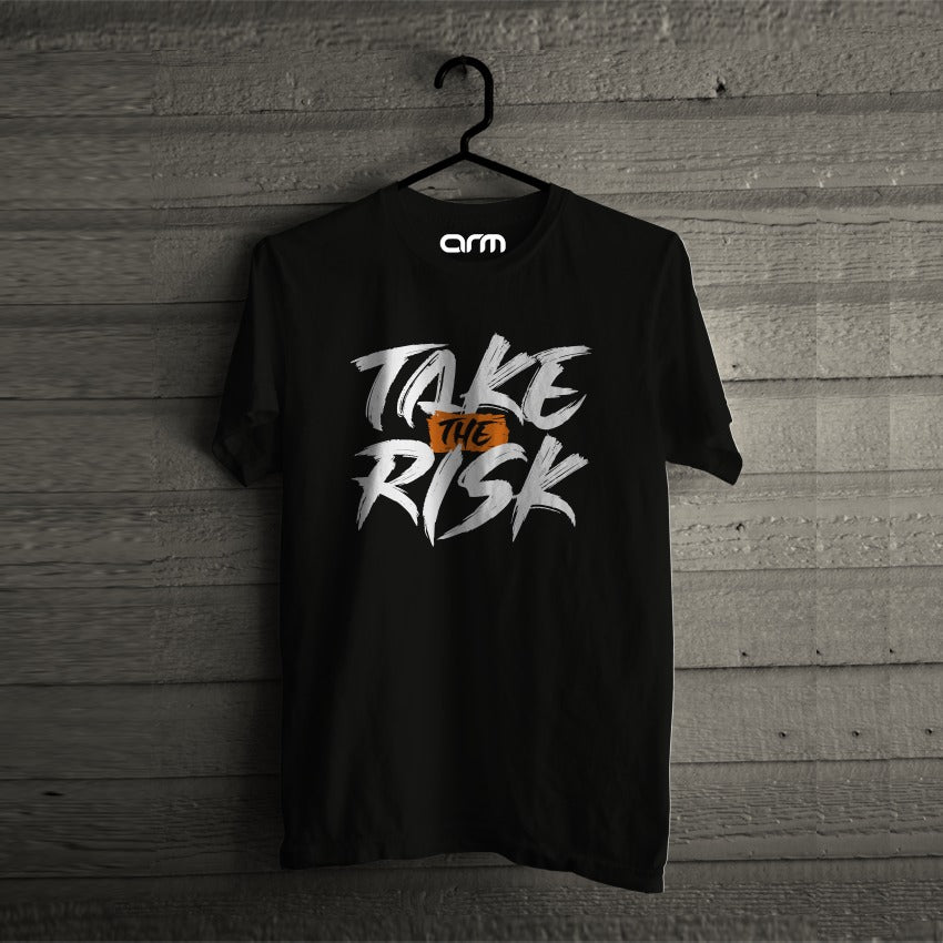 Take the Risk T-Shirt