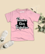 Passion Over Perfection T-Shirt For Kids