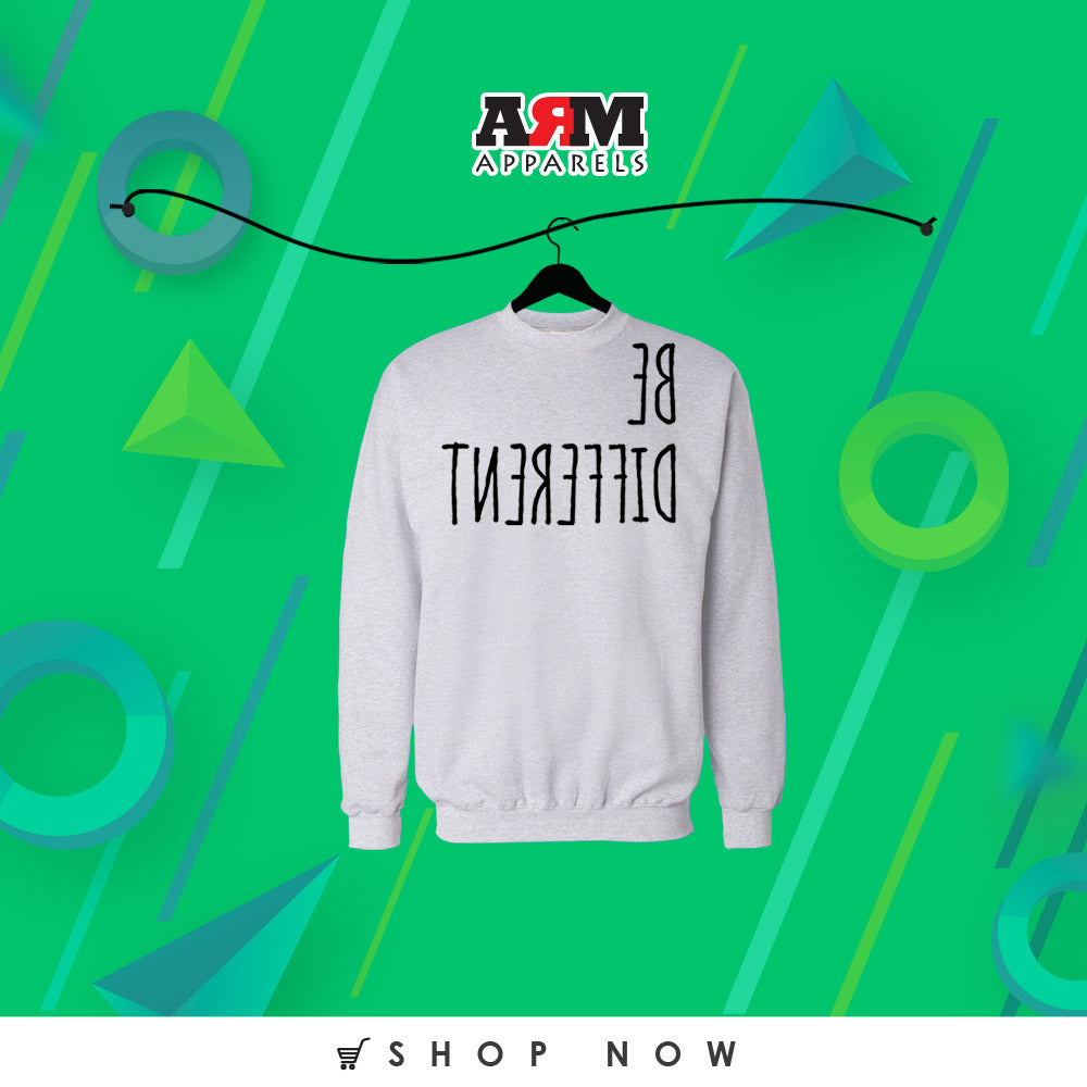 Be Different Sweat Shirt