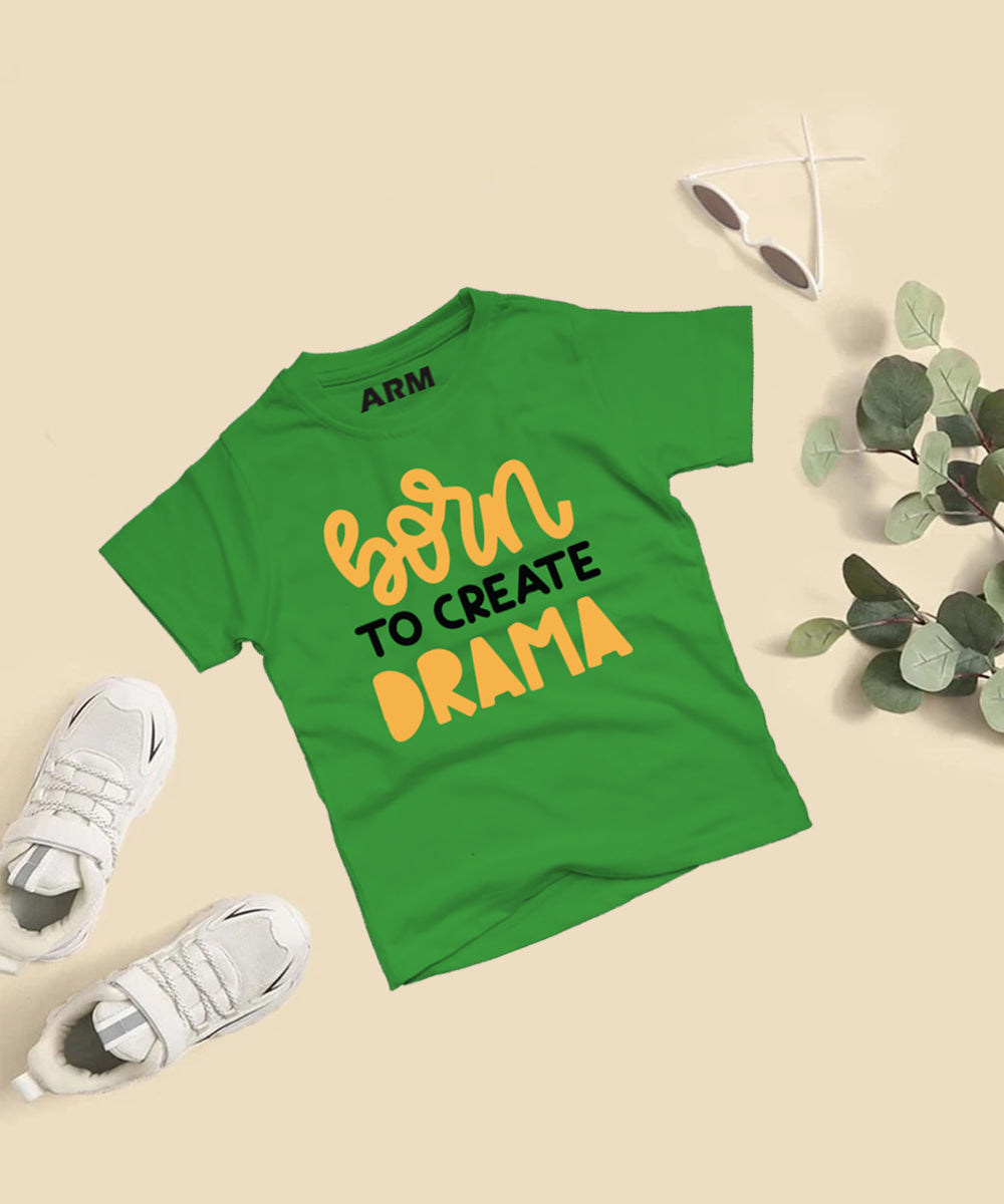 Born To Create Drama T-Shirt For Kids