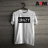 Crazy T-Shirt