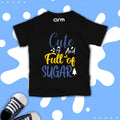 Cute Full of Suger T-Shirt for Kids