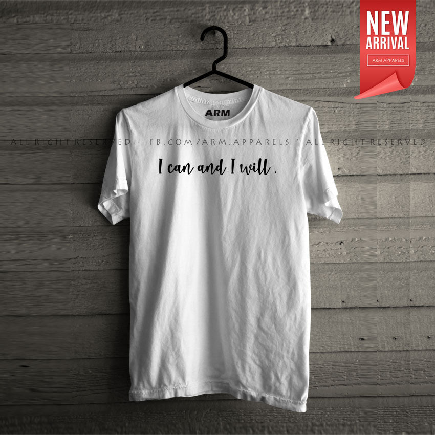 I Can & I Will T-Shirt