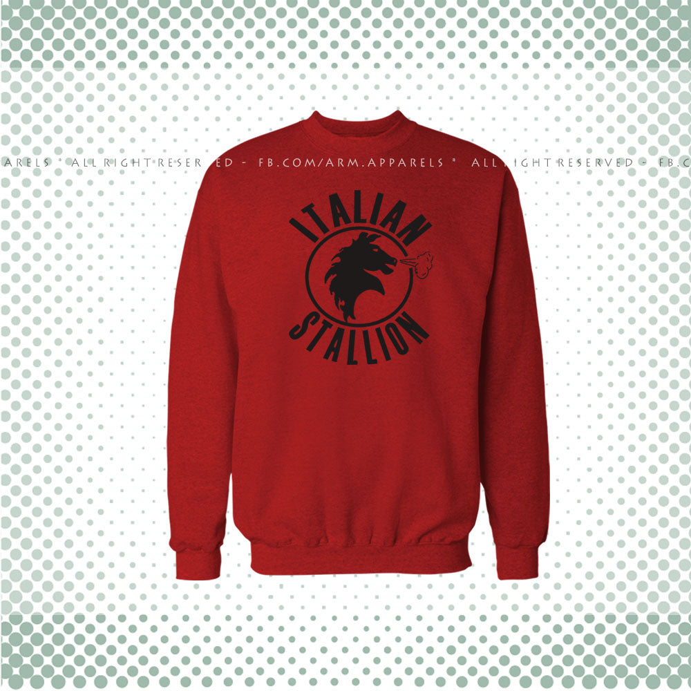 Italian Stallion Sweat Shirt