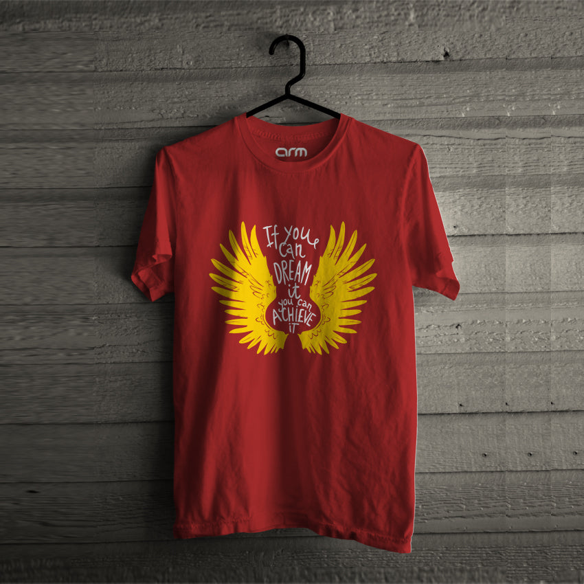 If You Can Dream it T-Shirt