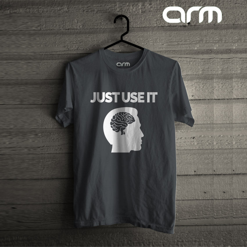 Just Use It Brain T-Shirt