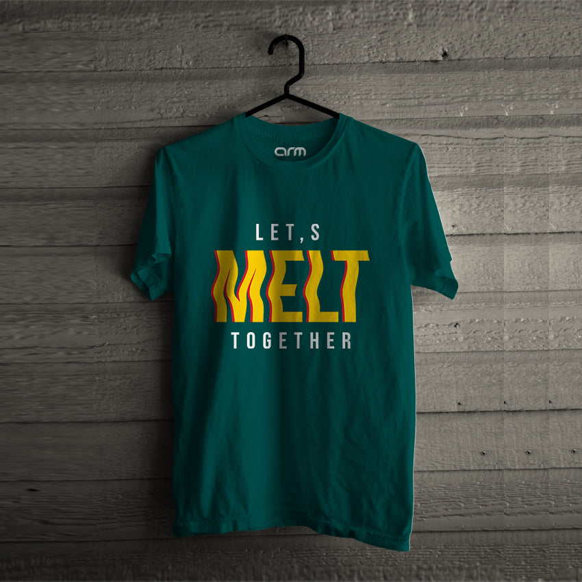 Lets Melt Together T-Shirt