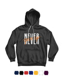 Never Give Up 01 Graphic Unisex Hoodie