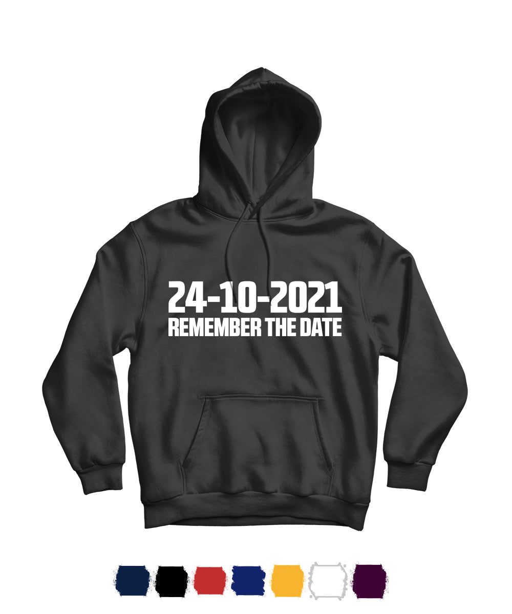 Remeber The Date 24-10-2021 Graphic Unisex Hoodie