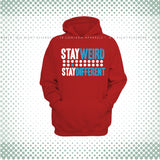 Stay Weird And Stay Different Hoodie