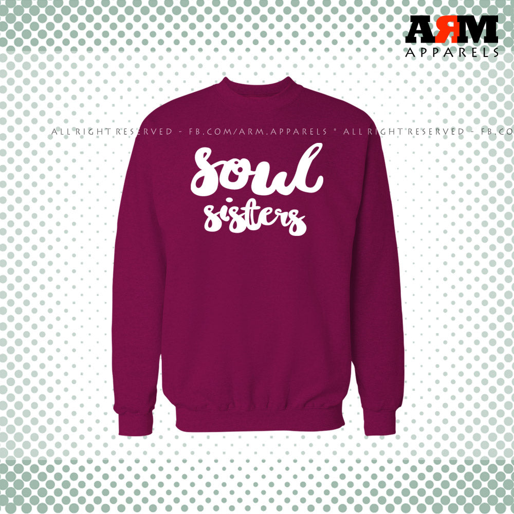 Soul Sisters Sweat Shirt