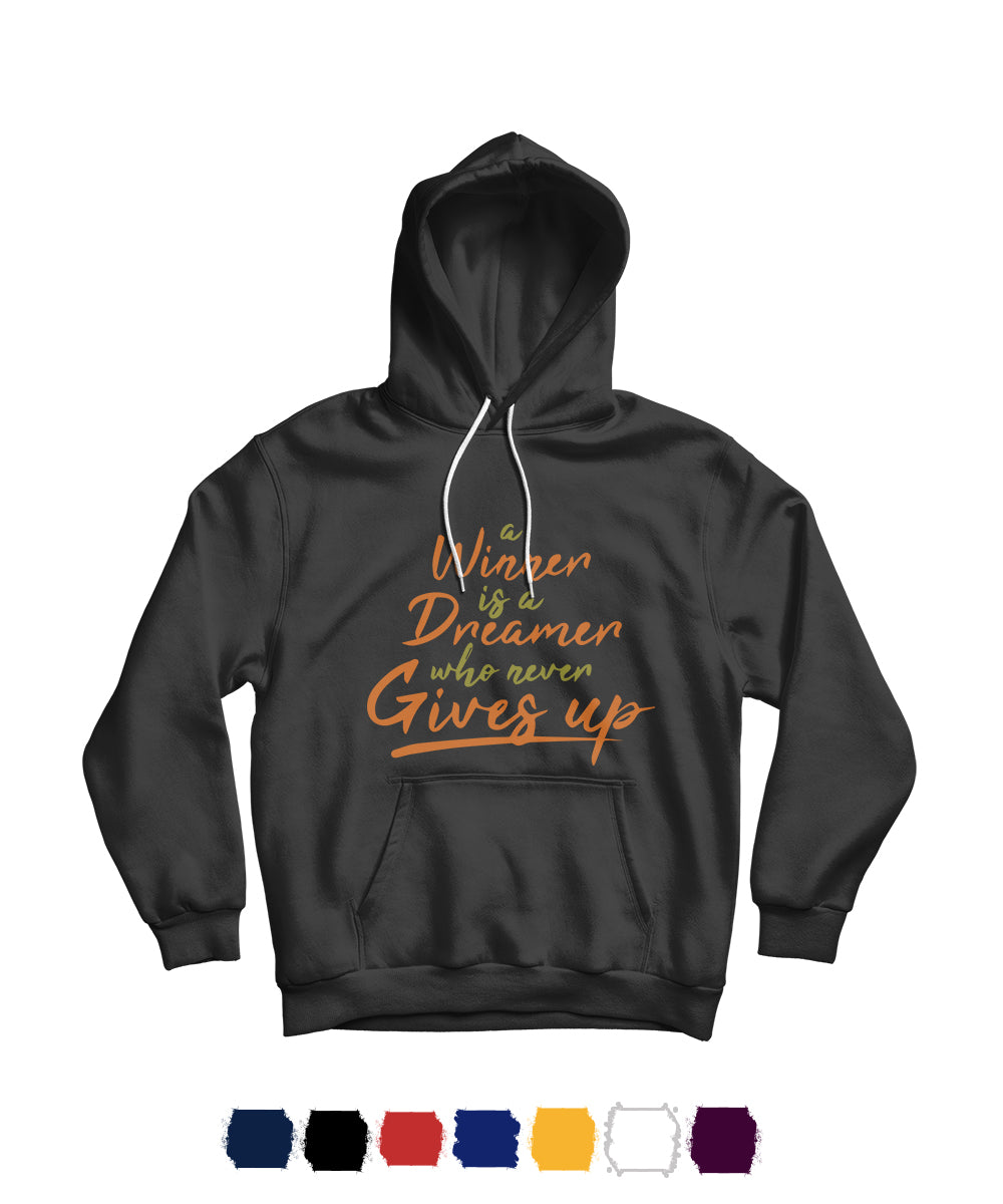 A Winner is a Dreamer Graphic Unisex Hoodie